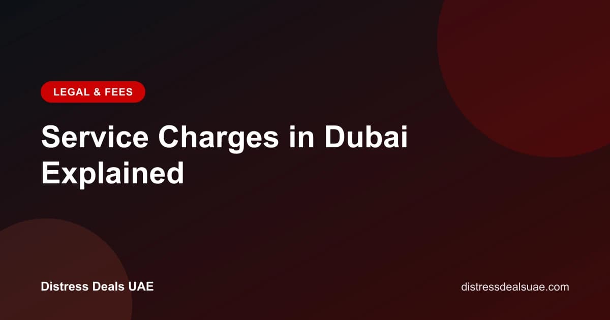 Service Charges in Dubai Explained
