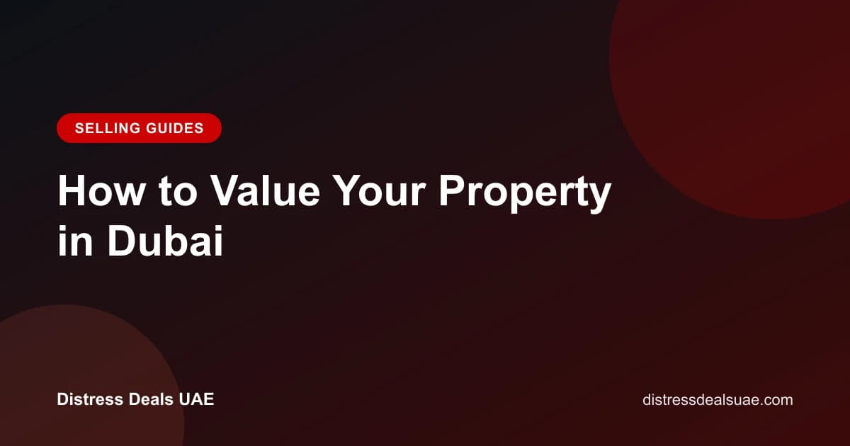 How to Value Your Property in Dubai